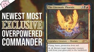 The Newest Most Exclusive Overpowered Commander | The Cinematic Phoenix | EDH | Commander | MTG