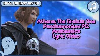 FFXIV: Athena, The Tireless One OST FULL lyrics (Pandaemonium Anabaseios P12 Theme)