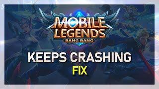 Fix Mobile Legends Keeps Crashing on iOS & Android