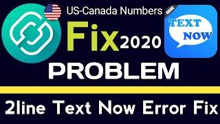 2line text now error problem solve ll Text Now Not Working Fix Problem ll 2line error has occurred