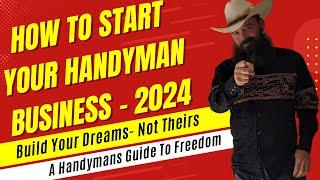 How To Start A Handyman Business In 2024 With No Business Experience