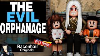 The Evil Orphanage, FULL MOVIE | roblox brookhaven rp