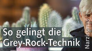 Grey-Rock-Technik: So schützt du dich vor Narzissten