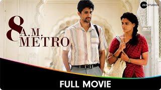 8 A.M. Metro - Hindi Full Movie - Gulshan Devaiah, Saiyami Kher, Kalpika Ganesh, Umesh Kamat