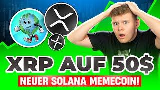 XRP (Ripple) AUF 50$  (Solana Earthcoin Memecoin!!) | XRP Preis Prognose Deutsch