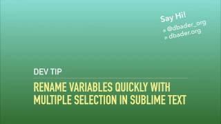 Rename Variables with Multiple Selection in Sublime Text