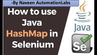 Real Time Use Case of HashMap in Selenium || Important Selenium Interview Question