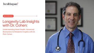 Understanding Heart Health: Advanced Biomarkers & Metabolic Insights with Dr. Rick Cohen