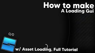 How to make a Loading Gui w/ Asset Loading // Roblox Studio