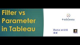 Filter vs Parameter in Tableau with Real Time Example