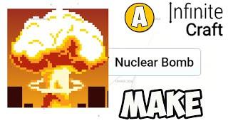 How to make NUCLEAR BOMB in Infinite Craft (Best method)