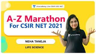 A-Z Marathon for CSIR NET 2021| Life Science | Neha Taneja| Unacademy Live CSIR UGC NET