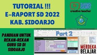 TUTORIAL E RAPORT SD 2022 SIDOARJO - PART 2