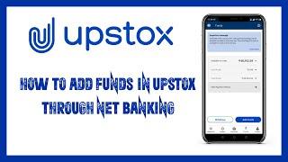 HOW TO ADD FUNDS IN UPSTOX || THROUGH NET BLANKING || NEFT || GOOGLE PAY || UPI | ADD FUND KAISE KRE