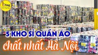 TOP 5 Trùm sỉ lẻ quần áo nổi tiếng nhất Hà Nội