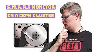 Disk failure prediction in your Ceph cluster using SMART.