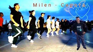 @MrMilen  Milen - Сирота. Красивая песня голос шикарный, ребата танцуют супер.