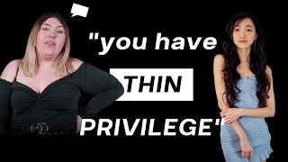 THIN PRIVILEGE: is it real? (my thoughts as a skinny girl)