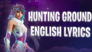 THE HUNTING GROUND (Lyrics) English - Fortnite Lobby Track