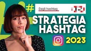 Come usare gli HASHTAG per crescere su INSTAGRAM nel 2023