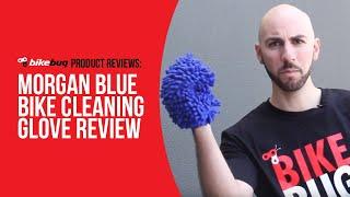 Morgan Blue Bike Cleaning Glove Review | Bikebug