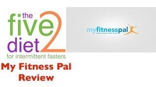 The Five2Diet  My Fitness Pal Review