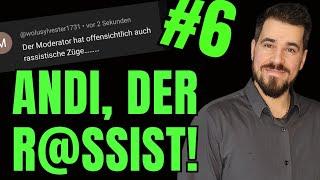 "ANDI  ist ra$$istisch." - Absurde und lächerliche Vorwürfe  @Loriush