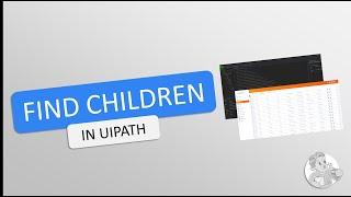 UiPath | Find Children Aktivität - Tutorial auf Deutsch