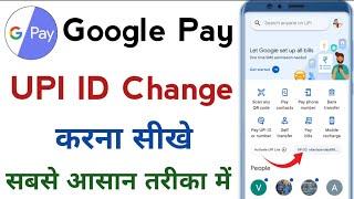 Google Pay UPI id Change Kaise Kare | Google Pay UPI id Change | How To Change UPI id in Google Pay