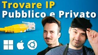 Cos'è e come trovare l'indirizzo IP pubblico e privato su Windows, Mac e Linux