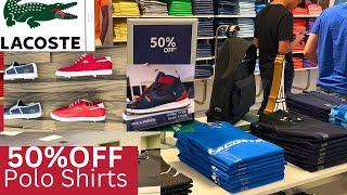 LACOSTE POLO SHIRTS SALE 50% OFF OR MIX MATCH 2 FOR $119 SHOES