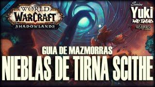 Nieblas de Tirna Scithe | Guía de Mazmorras de Shadowlands BETA