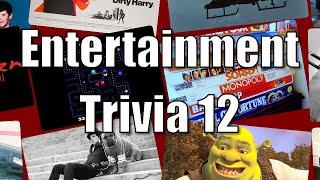 Trivia #81 - Entertainment Trivia 12