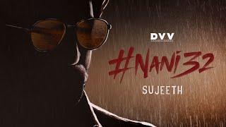 #Nani32 - Announcement Video | NANI | Sujeeth | DVV Danayya