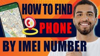 How to Find Phone by IMEI Number (2025)