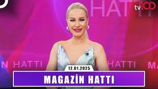 Magazin Hattı l 12 Ocak 2025