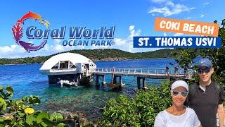 Coral World (all exhibits) | Coki Beach | St. Thomas Overview