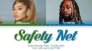 Ariana Grande, Ty Dolla Sign: 'Safety Net' Lyrics | Tradução (Color Coded Lyrics Eng/PT-BR)