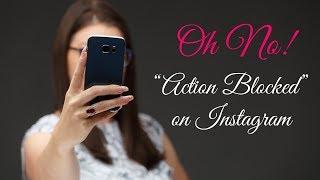 Instagram Action Blocked - What Can You Do?