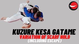 Kuzure Kesa Gatame || Variation of Scarf Hold (With Escape) 2.0