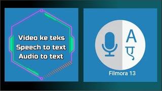 audio video to text / speech to text filmora 13 ai