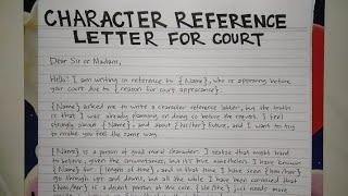 How To Write A Character Reference Letter for Court Step by Step Guide | Writing Practices