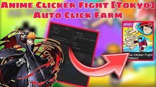 NEW Updated Anime Clicker Fight Script | Auto Click Farm | Mobile•PC | Hydrogen•Fluxus