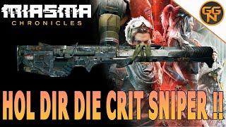 Miasma Chronicles  Crit Sniper GRATIS - Verpasst nicht diese krasse Crit Sniper