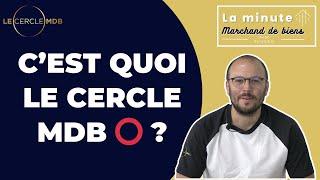 Comment le CERCLE MDB ⭕️ peut t'aider à devenir ou à accélérer en tant que Marchand de Biens (MDB) ?