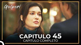 Gulperi en Español Capitulo 45