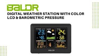 BALDR Weather Station with Indoor Outdoor Thermometer In Digital Color LCD & Barometric Pressure