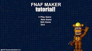 FNAF Maker Tutorial!