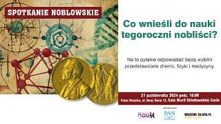 Co wnieśli do nauki tegoroczni nobliści? Spotkanie noblowskie 2024 Kawiarni Naukowej Festiwalu Nauki