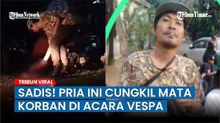 Detik-detik Viralnya Video Pria Cungkil Bola Mata di Acara Festival Vespa Gunung Putri Bogor